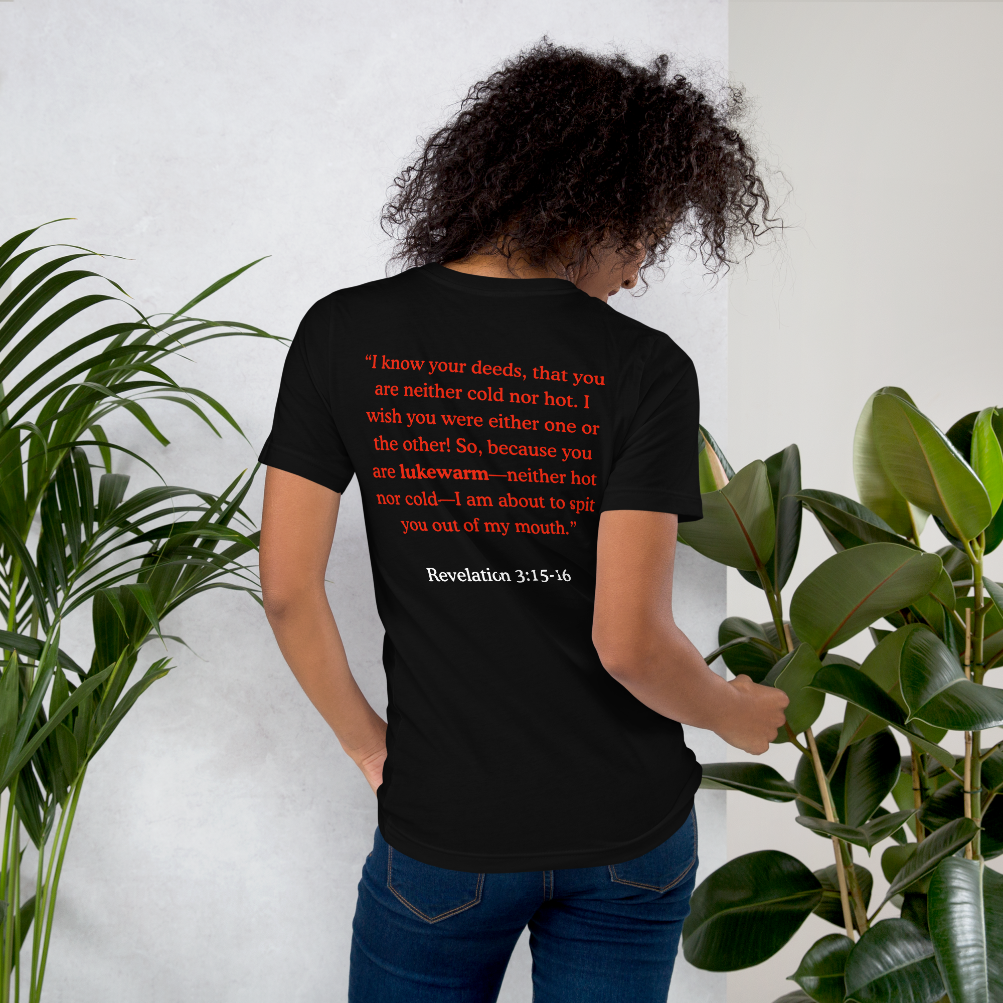 Jesus Christian T-Shirt (Rev. 3:15-16)