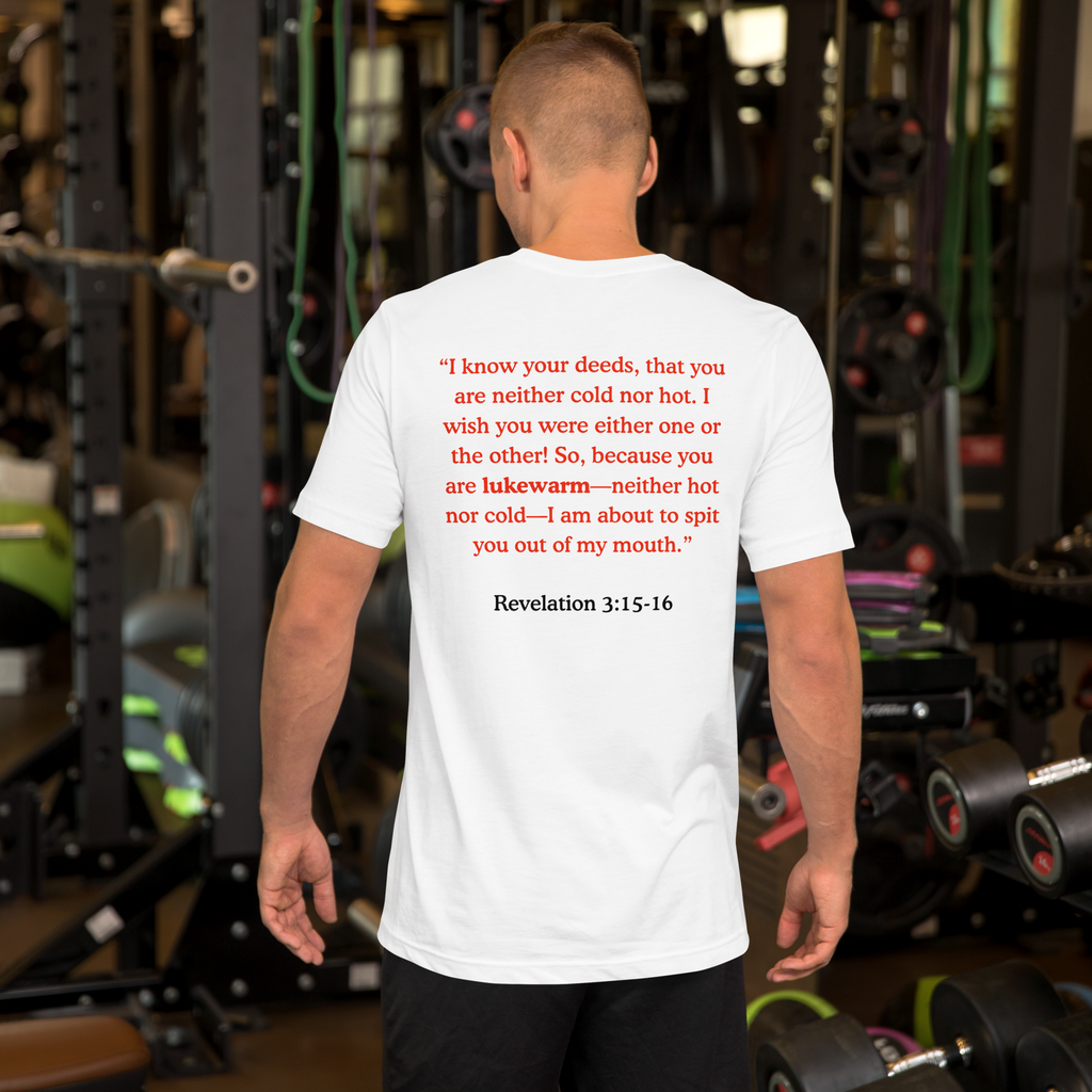 Jesus Christian T-Shirt (Rev. 3:15-16)